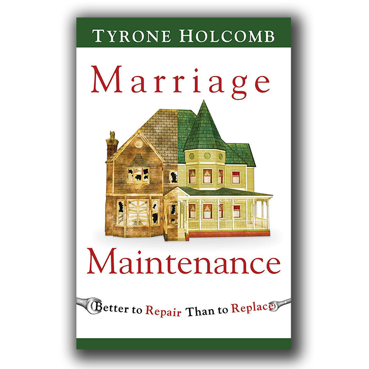 Marriage Maintenance Workbook: Better to Repair Than to Replace