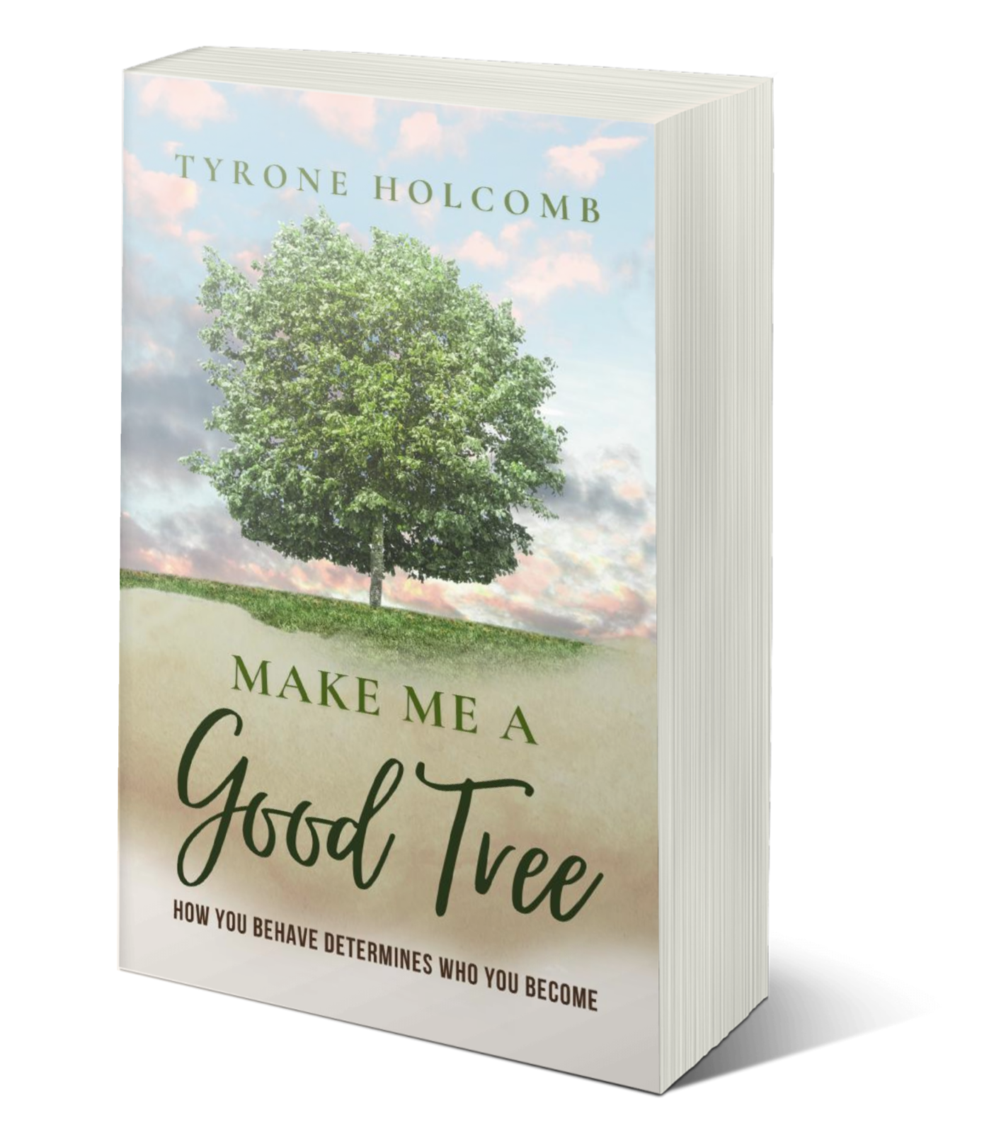 Make Me A Good Tree